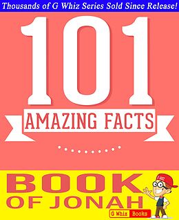 eBook (epub) The Book of Jonah - 101 Amazing Facts You Didn't Know (GWhizBooks.com) de G. Whiz