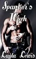 E-Book (epub) Spanker's High (a BDSM threesome erotica) von Layla Lewis