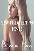 E-Book (epub) Twilight's End: Bundle 1 (The Werewolf's Bite) von Simone Holloway