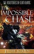 E-Book (epub) Sean Ryanis & The Impossible Chase (The Adventures of Sean Ryanis, #1) von Josh Kilen