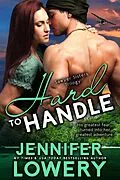 E-Book (epub) Hard To Handle (Sawyer Sisters Trilogy, #1) von Jennifer Lowery