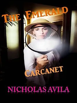 E-Book (epub) The Emerald Carcanet von Nicholas Avila