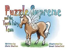 E-Book (epub) Puzzle Supreme and the Tooth Fairy Team von Chris Shelton