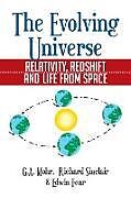 Kartonierter Einband The Evolving Universe von Ga Mohr, Richard Sinclair, Edwin Fear