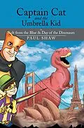 E-Book (epub) Captain Cat and the Umbrella Kid von Paul Shaw