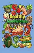 E-Book (epub) Healthy Sandwiches von Richard Free