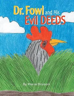 E-Book (epub) Dr. Fowl and His Evil Deeds von Marie Boyson