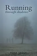 E-Book (epub) Running Through Shadows von Tony Taouk