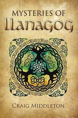 E-Book (epub) Mysteries of Llanagog von Craig Middleton