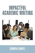 E-Book (epub) Impactful Academic Writing von Sandra Daniel
