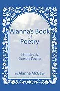 E-Book (epub) Alanna's Book of Poetry von Alanna McGaw