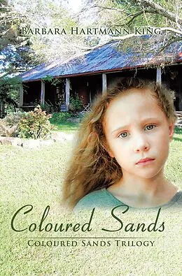 E-Book (epub) Coloured Sands von Barbara Hartmann King