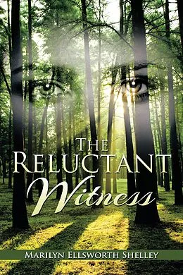 E-Book (epub) The Reluctant Witness von Marilyn Ellsworth Shelley