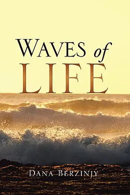 E-Book (epub) Waves of Life von Dana Berzinjy