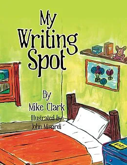 E-Book (epub) My Writing Spot von Mike Clark