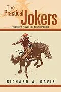 E-Book (epub) The Practical Jokers von Richard A. Davis