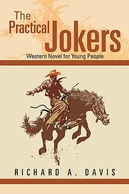 E-Book (epub) The Practical Jokers von Richard A. Davis