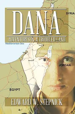E-Book (epub) Dana von Edward W. Stepnick