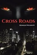 E-Book (epub) Cross Roads von Donald Wilson II