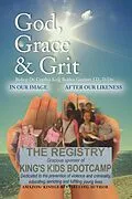 E-Book (epub) God, Grace & Grit von Bishop Cynthia King Bolden Gardner