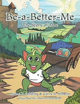 E-Book (epub) Be-A-Better-Me von Carrie S. Wilhelm, Naomi R. Schilling