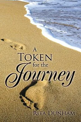E-Book (epub) A Token for the Journey von Rita Dunham