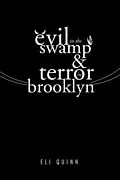 E-Book (epub) Evil in the Swamp & Terror in Brooklyn von Eli Quinn