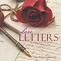 E-Book (epub) Love Letters von John Wesley Anderson Jr.