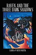 E-Book (epub) Raven and the Three Dark Shadows von Laura, Ruth Martin