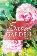 E-Book (epub) Snow Garden von Hannah Hong