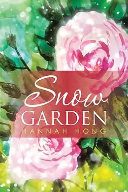 E-Book (epub) Snow Garden von Hannah Hong