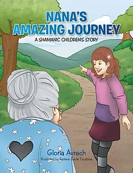 E-Book (epub) Nana's Amazing Journey: von Gloria Avrech