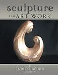 E-Book (epub) Sculpture and Art Work von Enrico Bedini