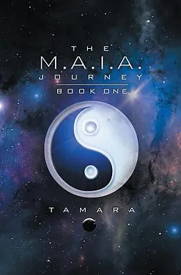 E-Book (epub) The M.A.I.A. Journey von Tamara
