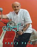 E-Book (epub) Born a Chef von Paolo Pala