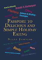 Livre Relié Passport to Delicious and Simple Holiday Eating de Diana Johnson