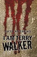 E-Book (epub) I Am Terry Walker von Skye Andrews