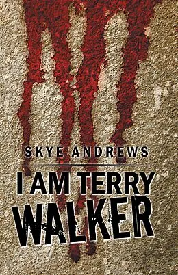 E-Book (epub) I Am Terry Walker von Skye Andrews