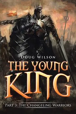 E-Book (epub) The Young King von Doug Wilson