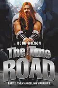 E-Book (epub) The Time Road von Doug Wilson