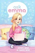 E-Book (epub) Ask Emma (Ask Emma Book 1) von Sheryl Berk, Carrie Berk