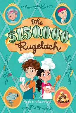 E-Book (epub) $150,000 Rugelach von Allison Marks, Wayne Marks