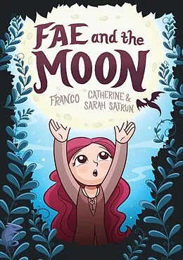 E-Book (epub) Fae and the Moon von Franco Aureliani