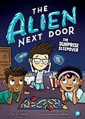 E-Book (epub) The Alien Next Door 10: The Surprise Sleepover von A. I. Newton