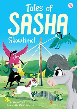 eBook (epub) Tales of Sasha 8: Showtime! de Alexa Pearl