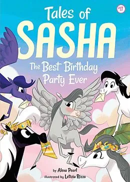 E-Book (epub) Tales of Sasha 11: The Best Birthday Party Ever von Alexa Pearl