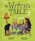 E-Book (epub) The Witch's Table (A Funny, Magical Picture Book for Kids) von Melinda Beatty