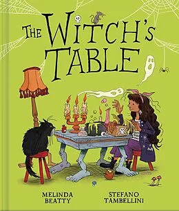 E-Book (epub) The Witch's Table (A Funny, Magical Picture Book for Kids) von Melinda Beatty