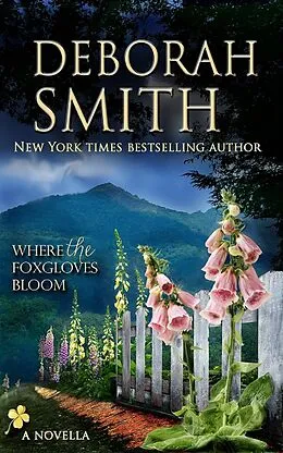 E-Book (epub) Where The Foxgloves Bloom von Deborah Smith