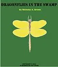 E-Book (epub) Dragonflies in the Swamp von Nicholas Brown